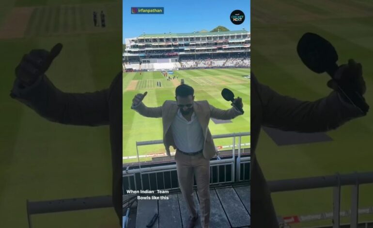 Irfan Pathan Celebrates Team India’s Dominant Performance Against South Africa | Ind vs Sa