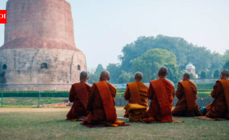 Sarnath’s ancient Buddhist site now a world heritage site: UNESCO | India News