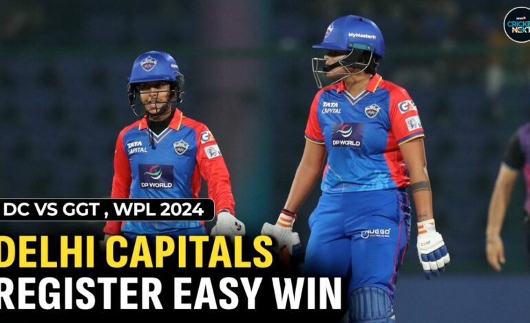 WPL 2024 | Delhi Capitals Defeat Gujarat Giants To Register a Place in Final